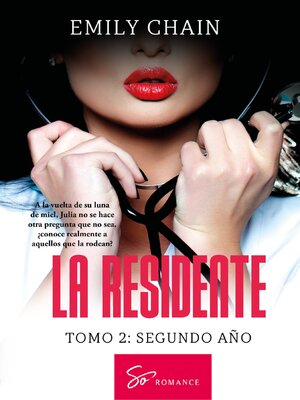 cover image of La residente--Tomo 2